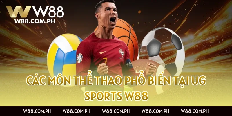 Các môn thể thao phổ biến tại UG Sports W88