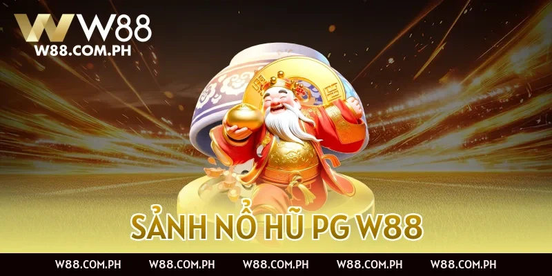 Sảnh Nổ Hũ PG W88
