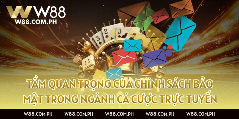 Tầm quan trọng của chính sách bảo mật trong ngành cá cược trực tuyến