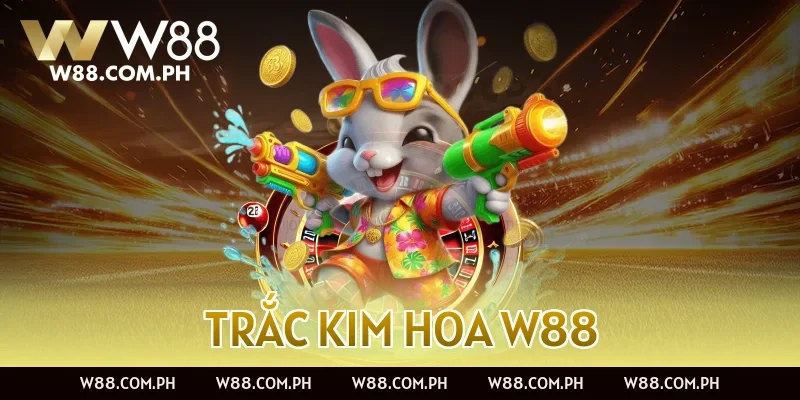 Trắc Kim Hoa W88