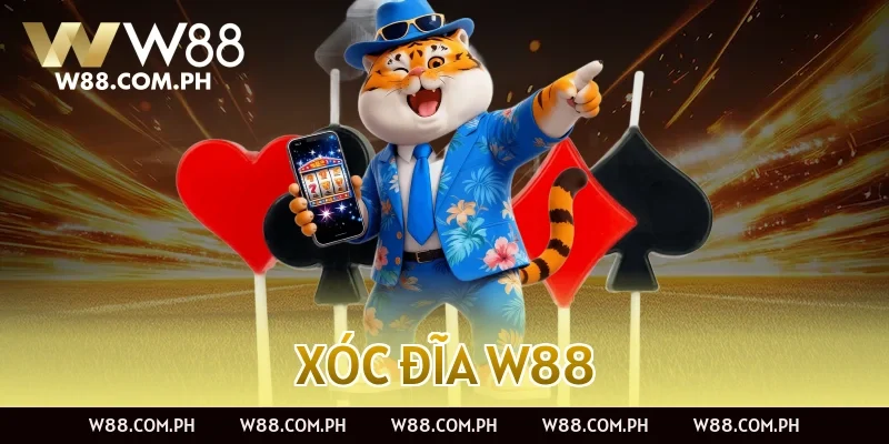 Xóc Đĩa W88